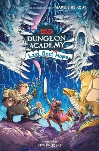 Last Best Hope - D&D Dungeon Academy