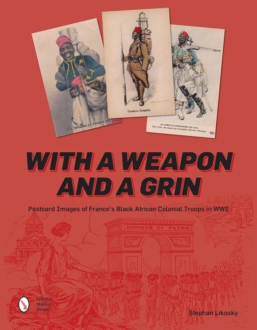 With a weapon & a grin - postcard images of frances black african colonial