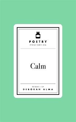 Poetry Prescription: Calm