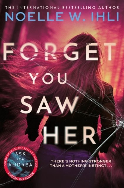 Forget You Saw Her