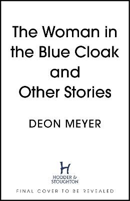 The Woman in the Blue Cloak and Other Stories