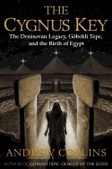 Cygnus key - the denisovan legacy, goebekli tepe, and the birth of egypt
