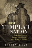 First templar nation - how eleven knights created a new country and a refug