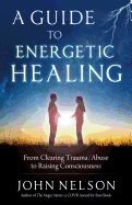 Guide To Energetic Healing