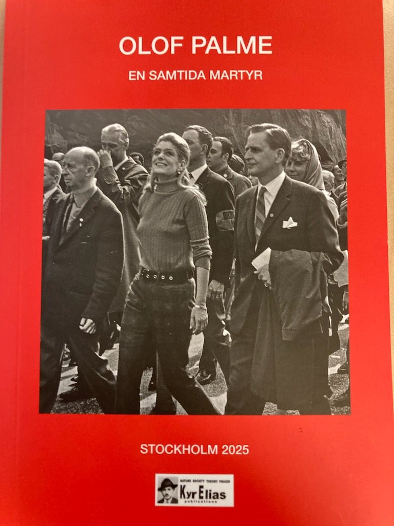 Olof Palme : en samtida martyr