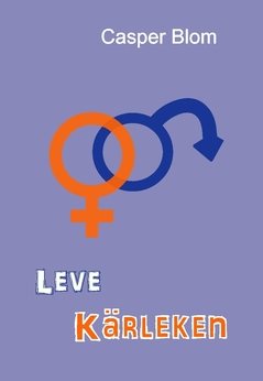 Leve Kärleken