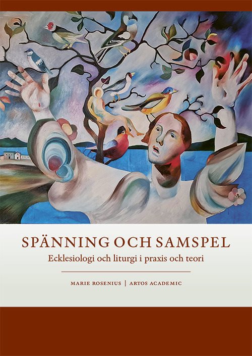 Spänning och samspel : ecklesiologi och liturgi i praxis och teori