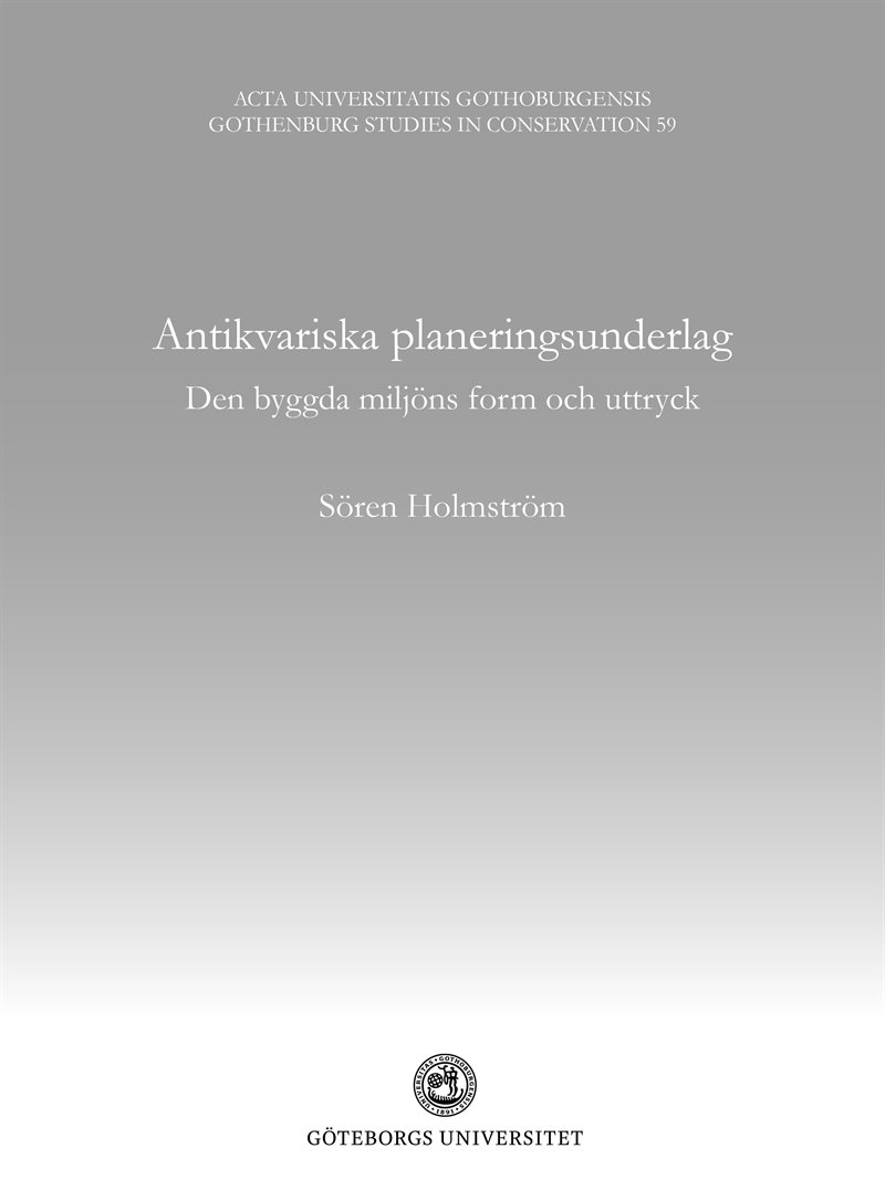 Antikvariska planeringsunderlag – den byggda miljöns form och uttryck