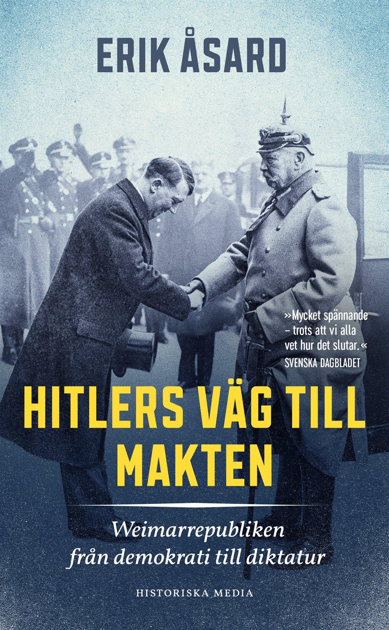 Hitlers väg till makten : Weimarrepubliken från demokrati till diktatur