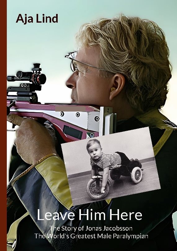 Leave Him Here : The Story of Jonas Jacobsson - The World