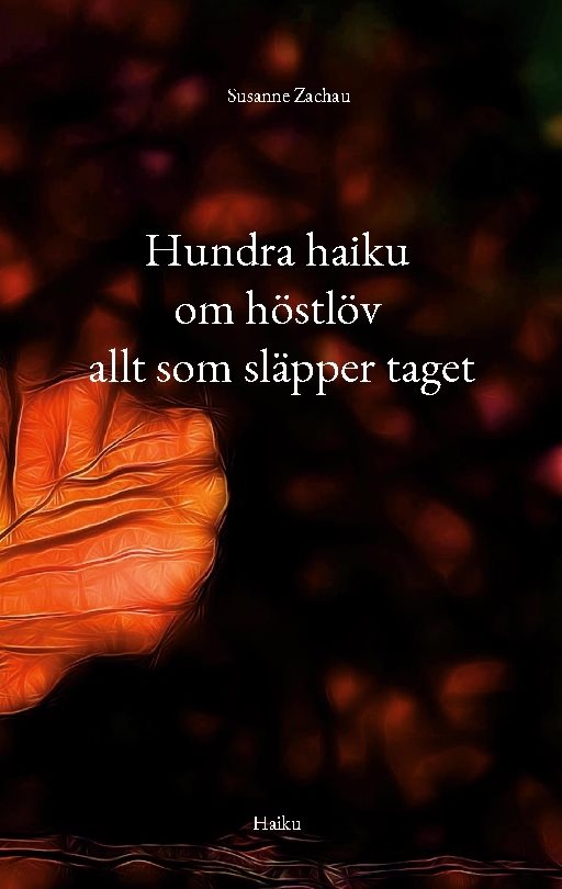 Hundra haiku om höstlöv allt som släpper taget