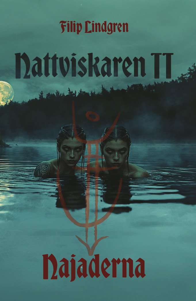 Nattviskaren II - Najaderna