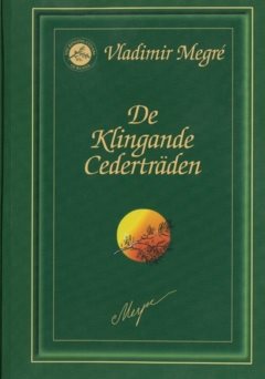 De Klingande Cederträden 