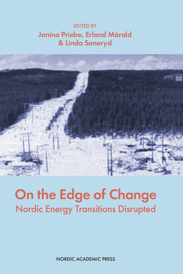 On the edge of change : Nordic energy transitions disrupted