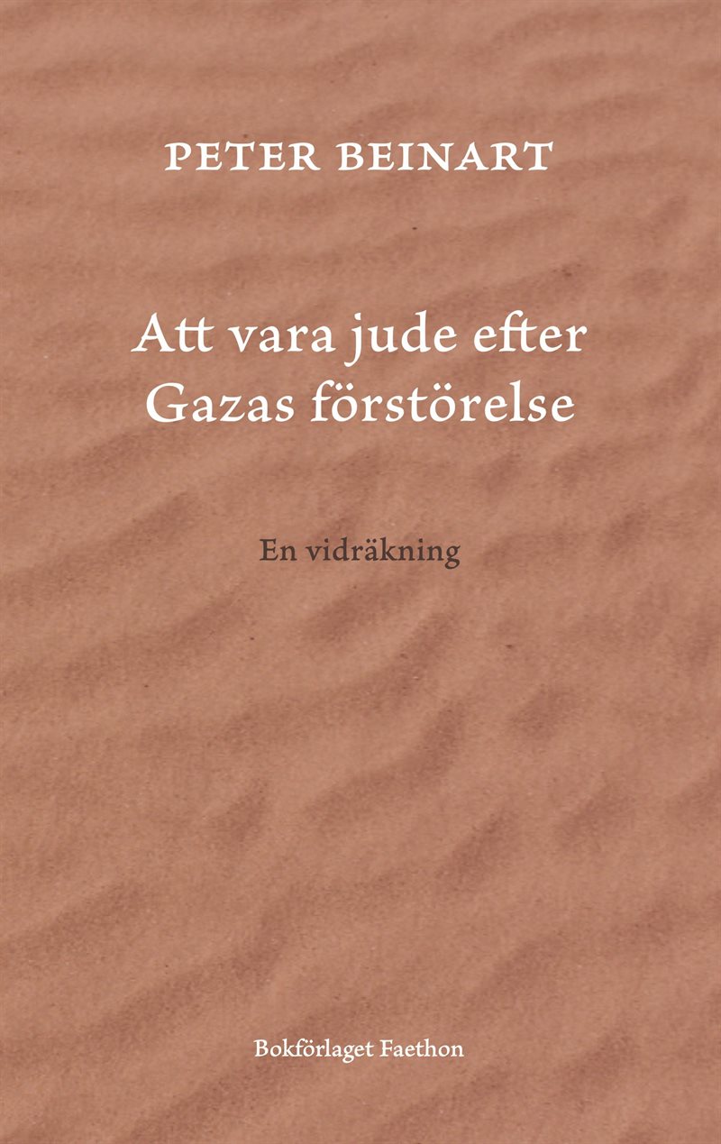 Att vara jude efter Gazas förstörelse : en vidräkning
