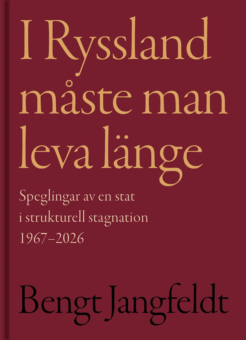 I Ryssland måste man leva länge