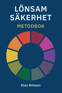 Lönsam säkerhet : Metodbok