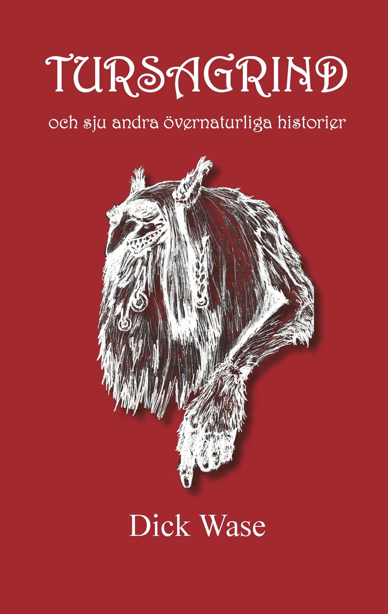 Tursagrind - och sju andra övernaturliga historier