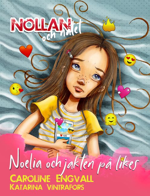 Noelia och jakten på likes