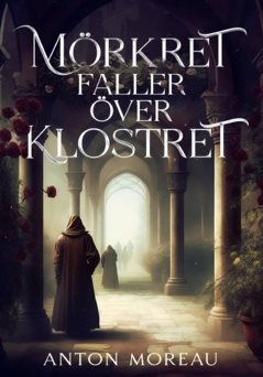 Mörkret faller över klostret