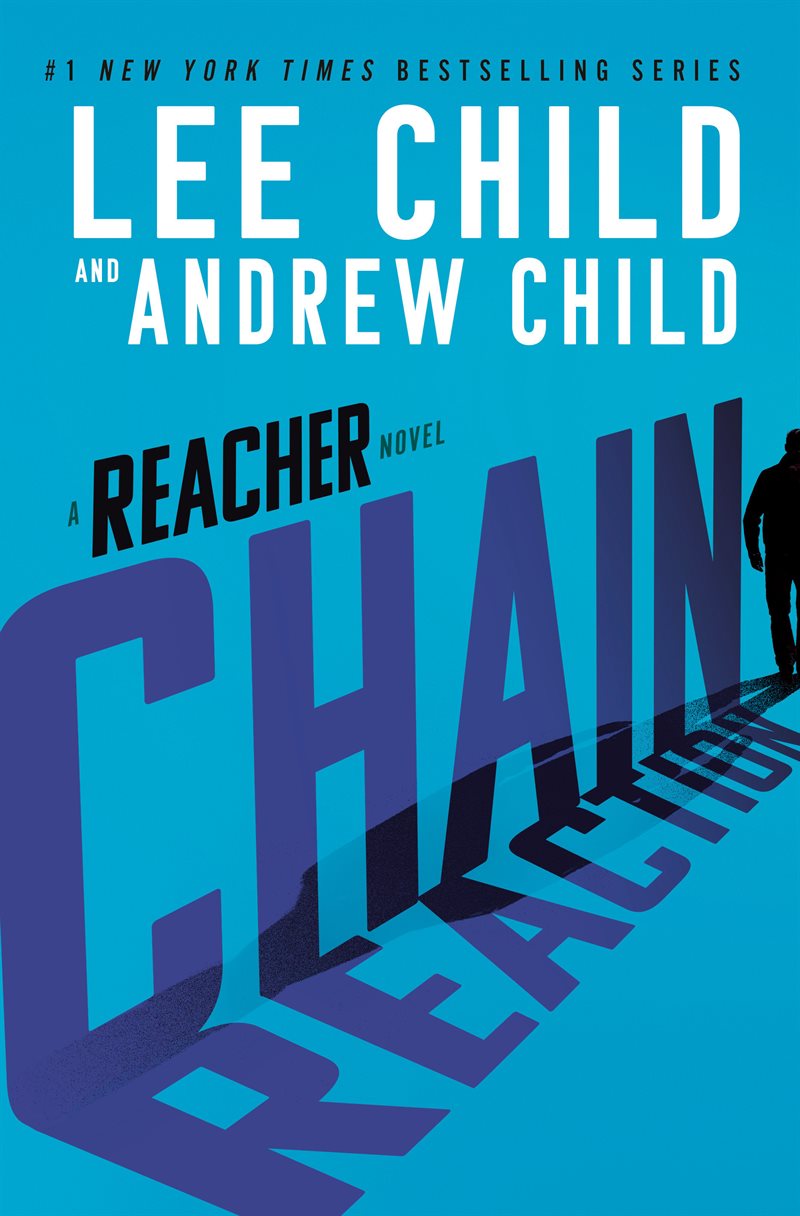 Chain Reaction: A Reacher Novel