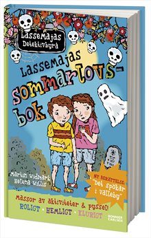 LasseMajas sommarlovsbok. Det spökar i Valleby