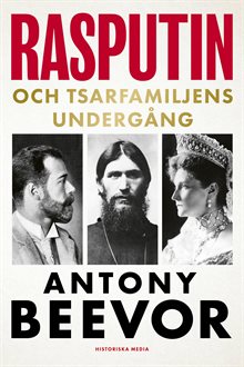 Rasputin och tsarfamiljens undergång