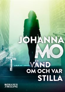 Vänd om och var stilla